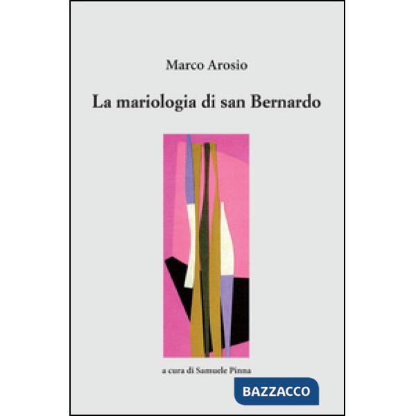 Mariologia di san Bernardo (La)