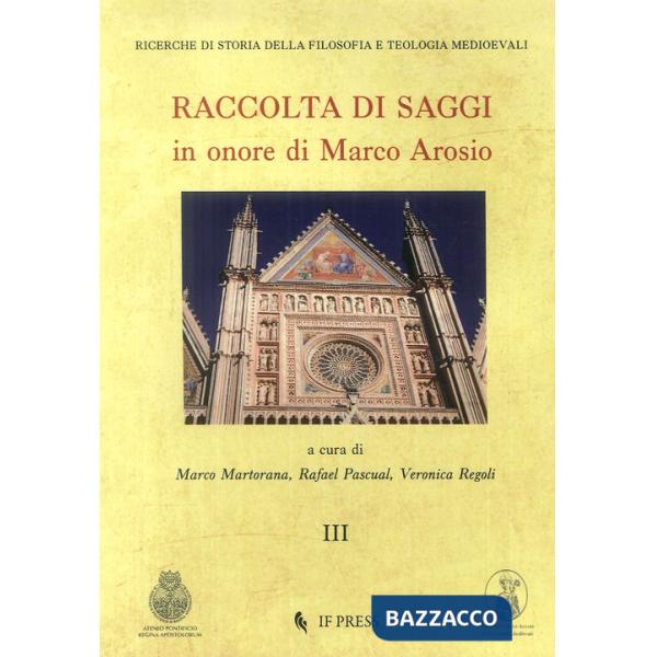 Raccolta di saggi in onore di Marco Arosio. Vol. 3