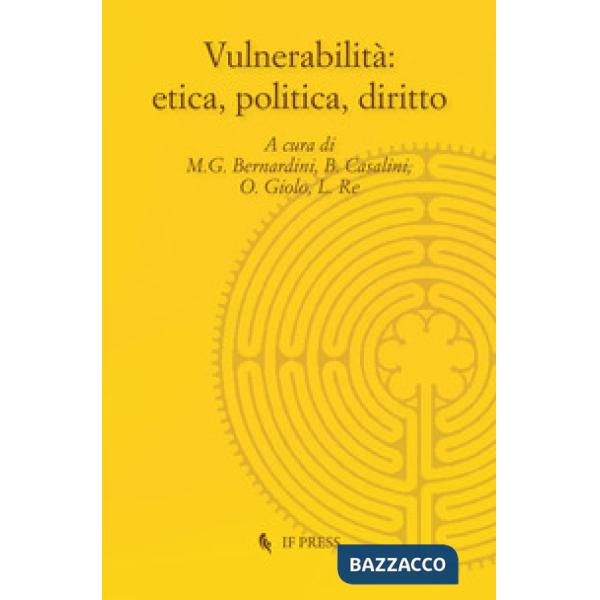 Vulnerabilità: etica, politica, diritto