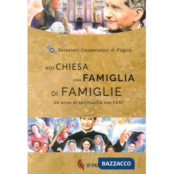 Noi Chiesa una famiglia di famiglie. Un anno di spiritualità con lASC