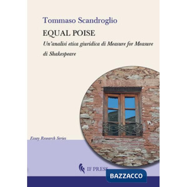 Equal poise. Un'analisi etica giuridica di Measure for measure di Shakespeare