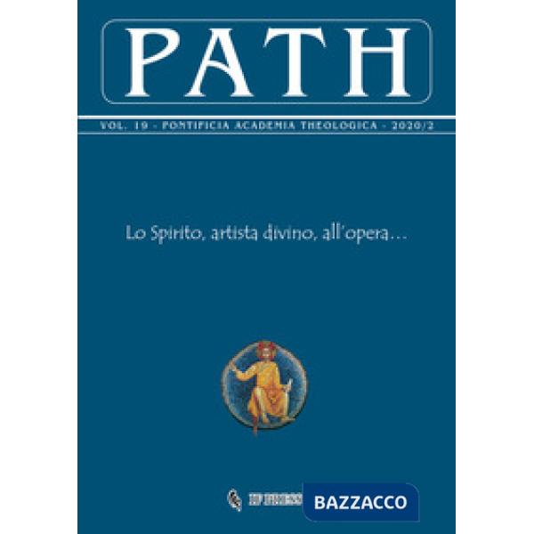 Path (2020). Vol. 19/2: Lo spirito, artista divino, all'opera...