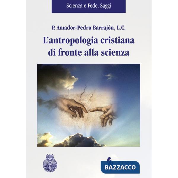 Antropologia cristiana di fronte alla scienza (L')