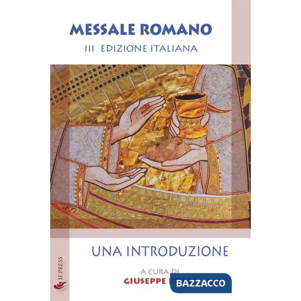 Messale romano. Una introduzione
