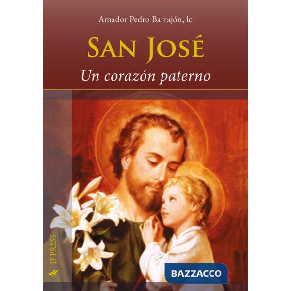 San José. Un corazón paterno