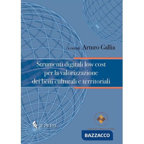 Strumenti digitali low cost per la valorizzazione dei beni culturali e territoriali