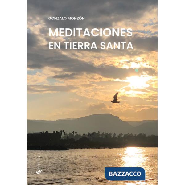 Meditaciones en Tierra Santa