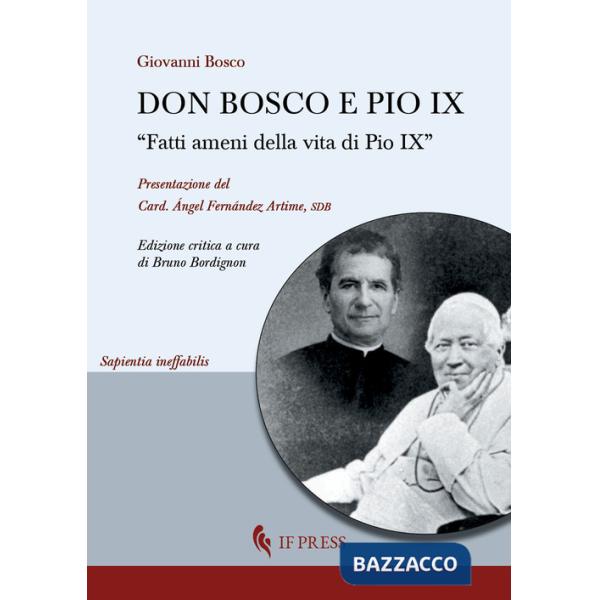 Don Bosco e Pio IX. «Fatti ameni della vita di Pio IX»