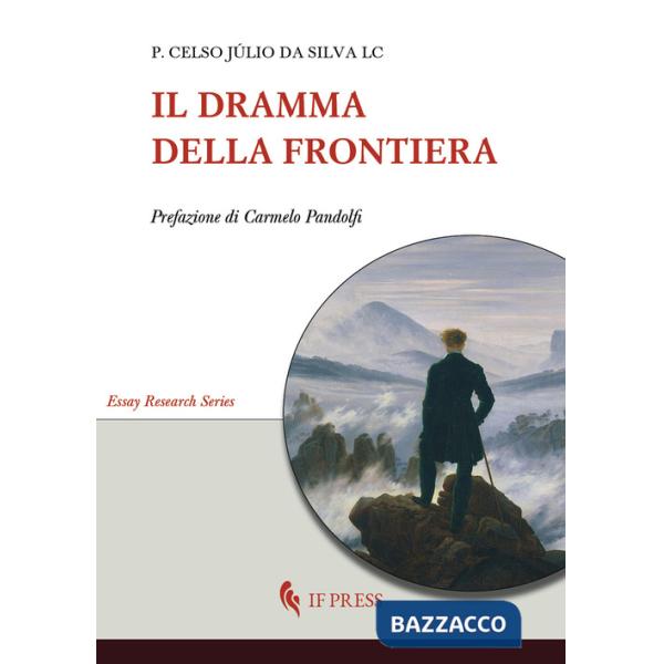 Dramma della frontiera (Il)