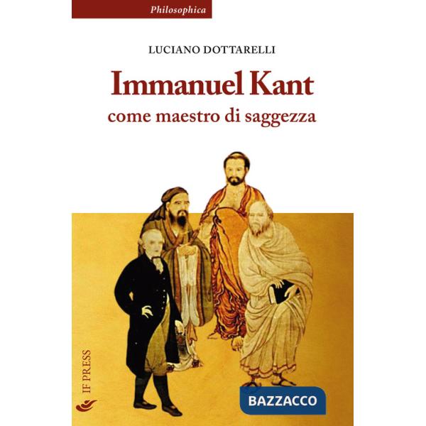 Immanuel Kant come maestro di saggezza