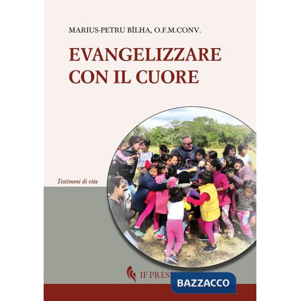 Evangelizzare con il cuore