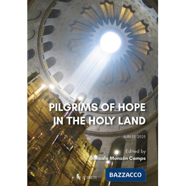 Pilgrims of hope in the holy land