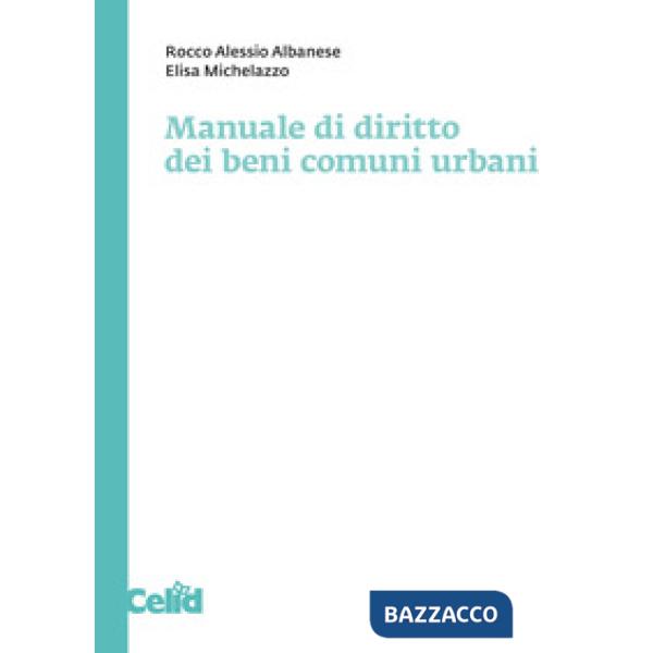 Manuale di diritto dei beni comuni urbani