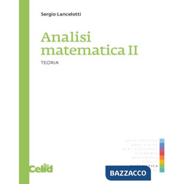 Analisi matematica 2. Teoria