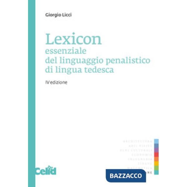 Lexicon essenziale del linguaggio penalistico di lingua tedesca