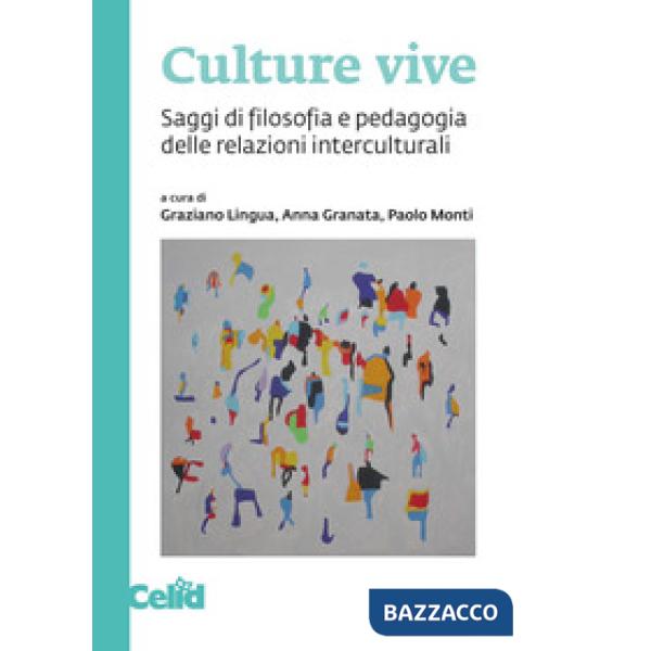 Culture vive. Saggi di filosofia e pedagogia delle relazioni interculturali