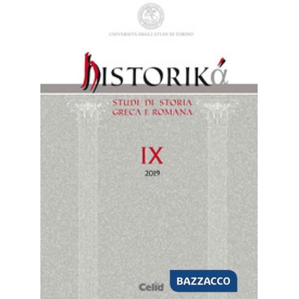 Historiká. Studi di storia greca e romana (2019). Vol. 9