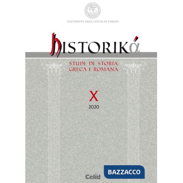 Historiká. Studi di storia greca e romana (2020). Vol. 10
