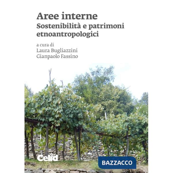 Aree interne. Sostenibilità e patrimoni etnoantropologi