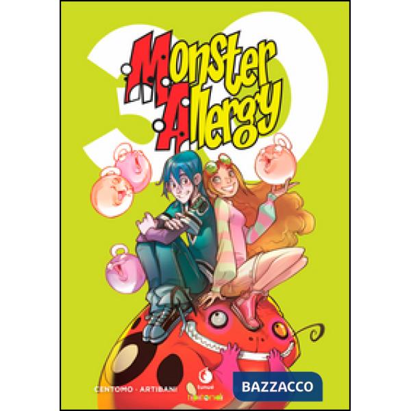 Monster Allergy. Ediz. illustrata