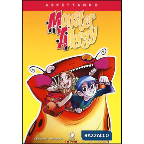 Aspettando Monster Allergy. Ediz. illustrata. Vol. 1