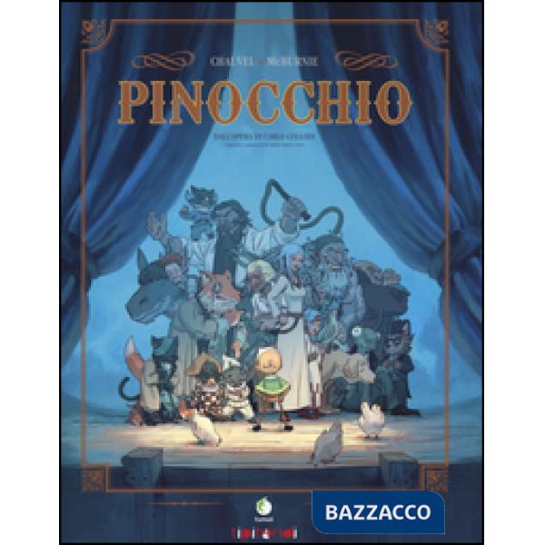 Pinocchio. Dall'opera di Carlo Collodi