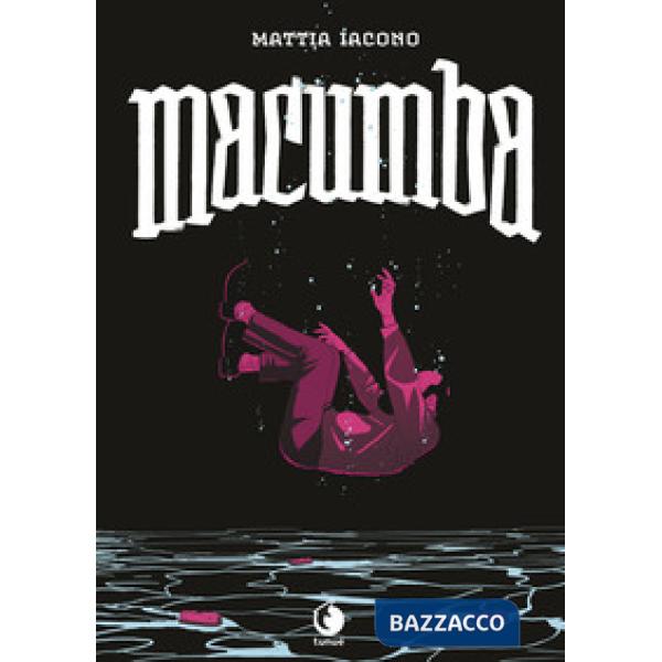 Macumba. Nuova ediz.