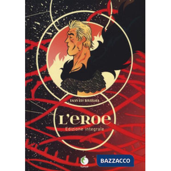 Eroe. Ediz. integrale (L')