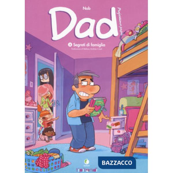 Dad. Professione papà. Vol. 2: Segreti di famiglia