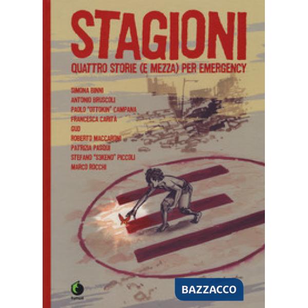 Stagioni. Quattro storie (e mezza) per Emergency
