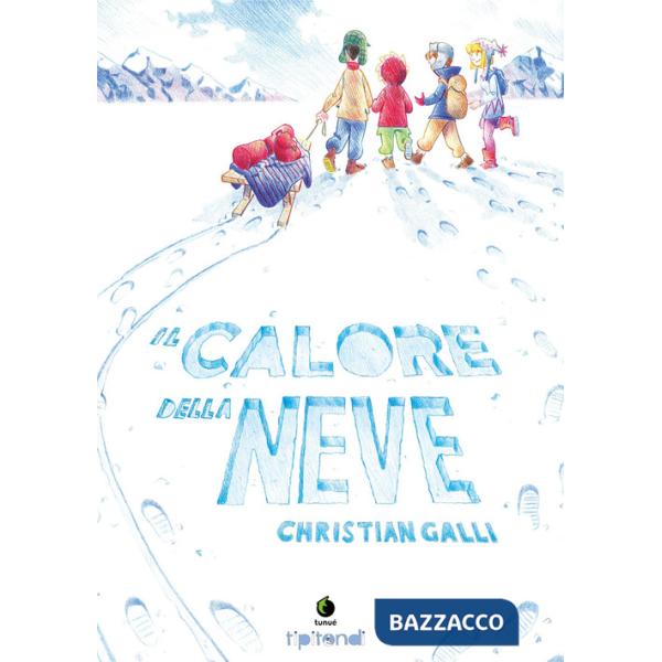 Calore della neve (Il)