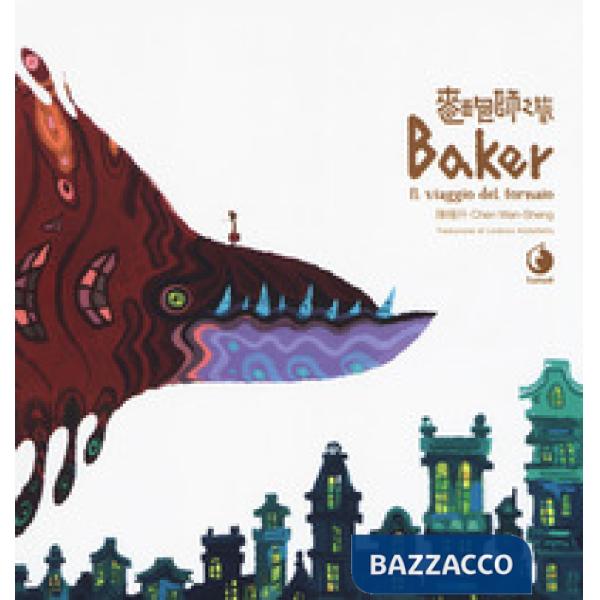 Baker. Il viaggio del fornaio