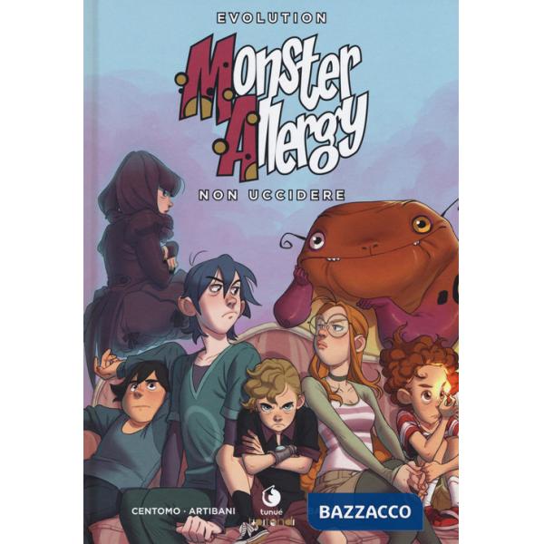 Non uccidere. Monster Allergy. Evolution