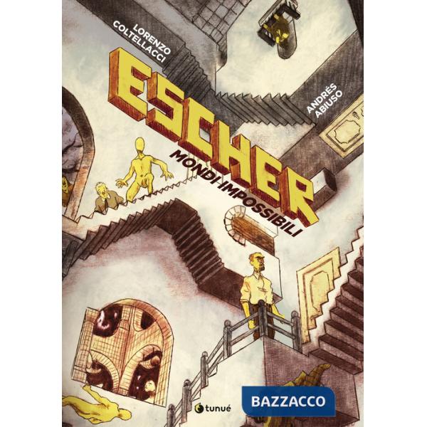 Escher. Mondi impossibili