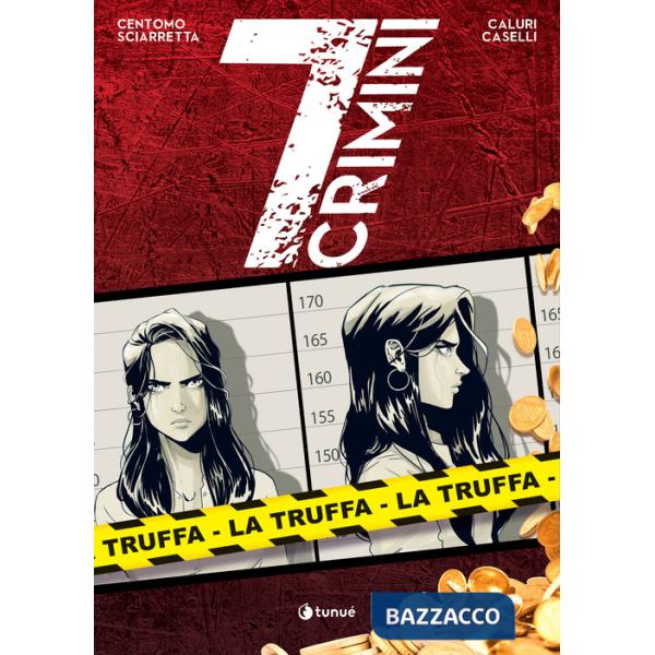 Truffa. 7 crimini (La)
