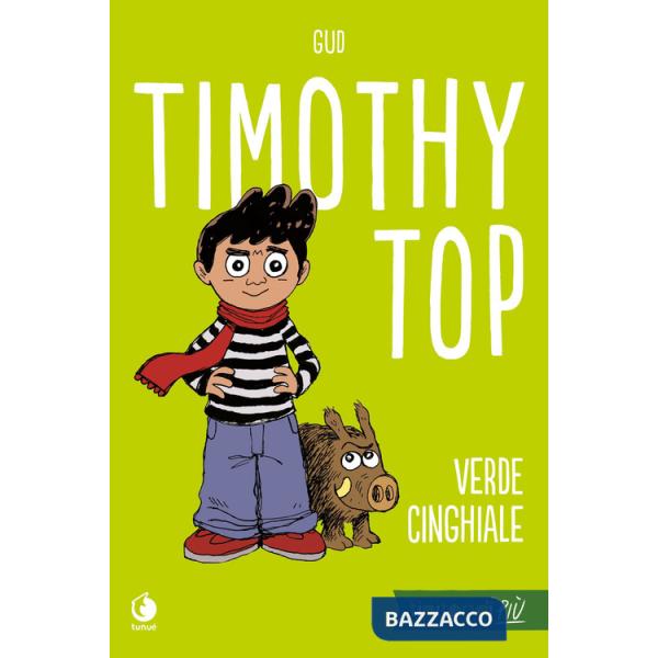 Timothy Top. Vol. 1: Verde cinghiale