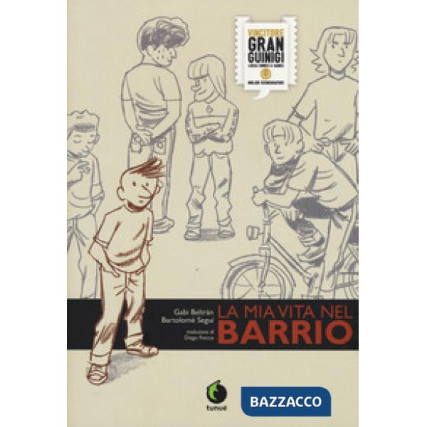 Mia vita nel barrio (La)