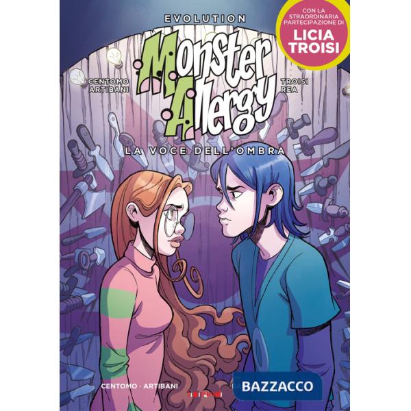 Voce dell'ombra. Monster Allergy. Evolution (La)