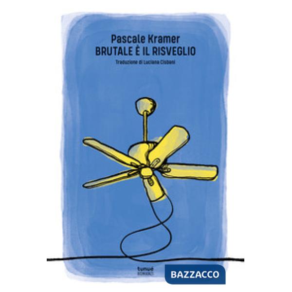 Brutale è il risveglio