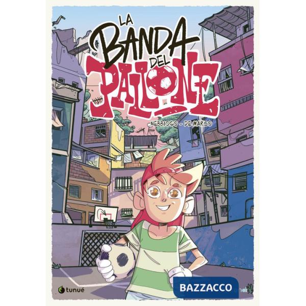 Banda del pallone (La). Vol. 1