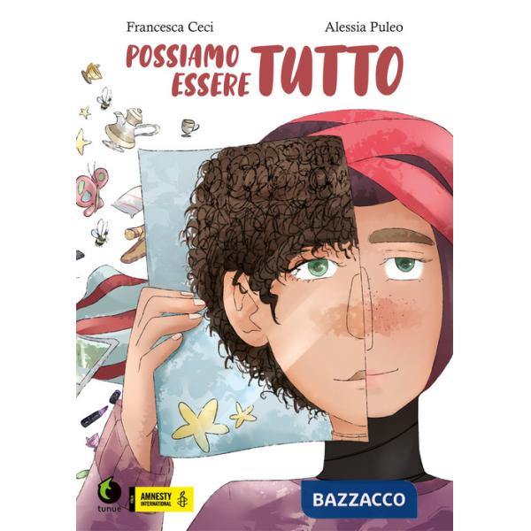 Possiamo essere tutto