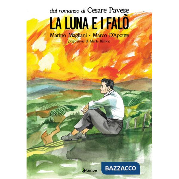 Luna e i falò da Cesare Pavese (La)