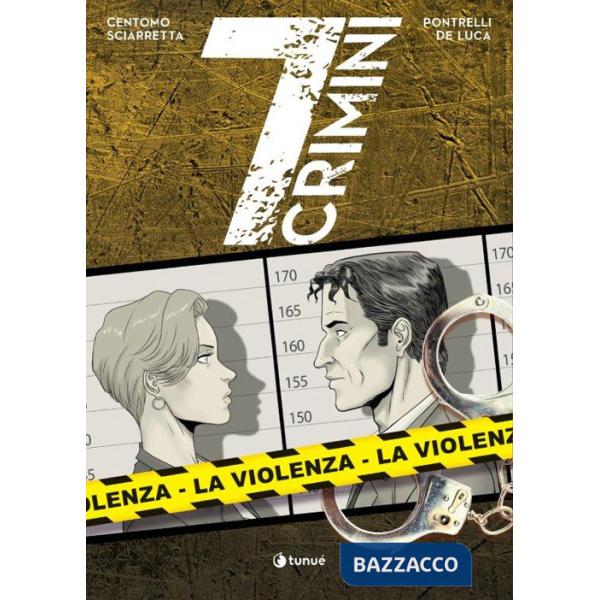 Violenza. 7 crimini (La)