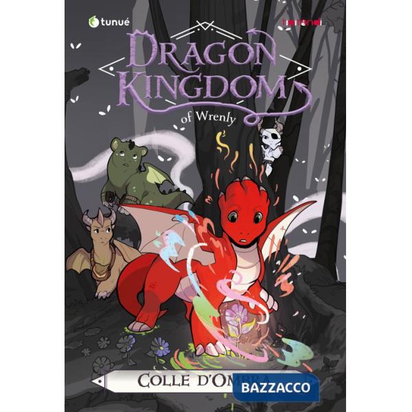 Colle d'ombra. Dragon kingdom of Wrenly. Vol. 2