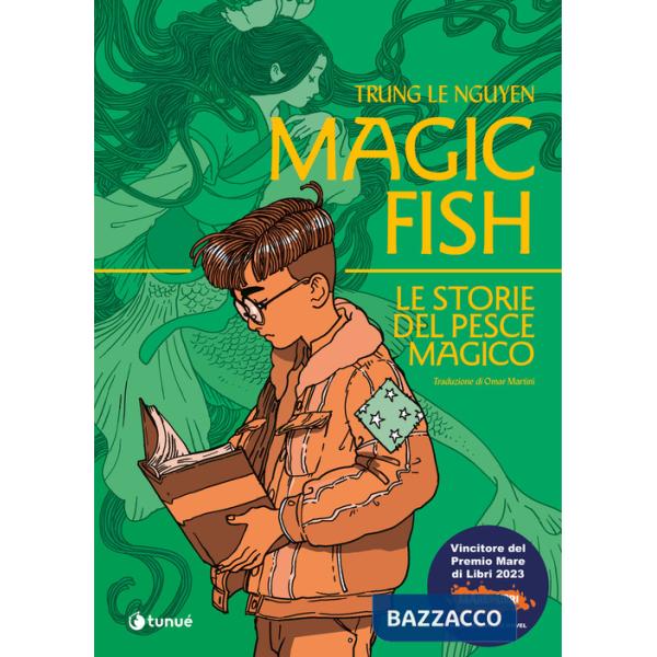Magic fish. Le storie del pesce magico