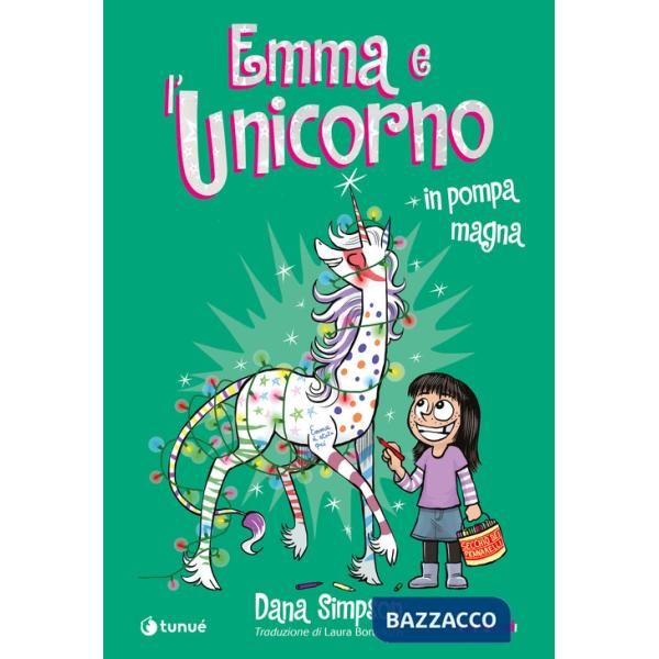 Emma e l'unicorno. In pompa magna