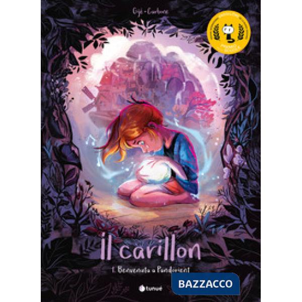 Carillon (Il). Vol. 1: Benvenuta a Pandorient