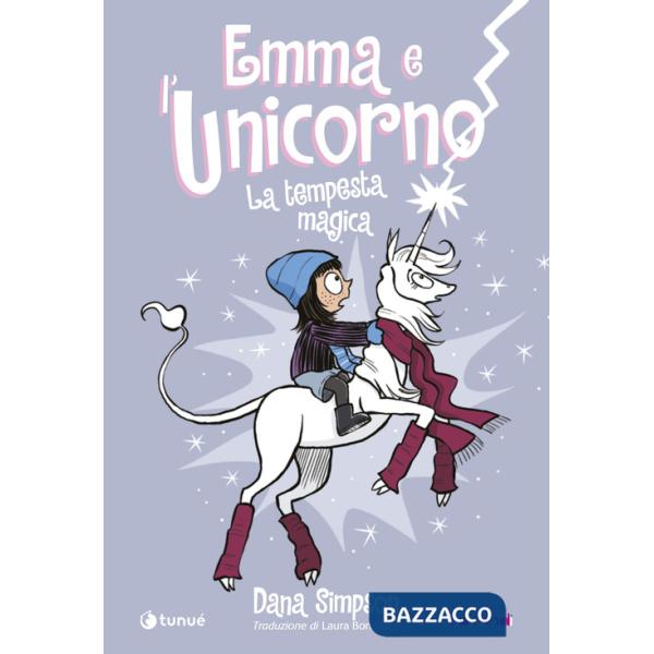 Emma e l'unicorno. La tempesta magica