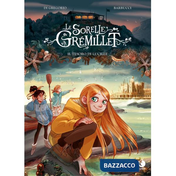 Tesoro di Lucille. Le sorelle Grémillet (Il)