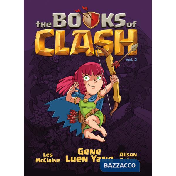 Books of Clash. Le leggende leggendarie delle leggendarissime imprese (The). Vol. 2